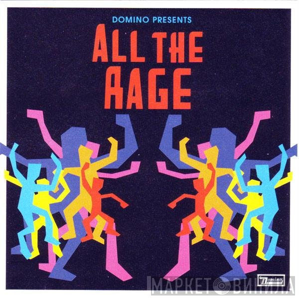  - All The Rage