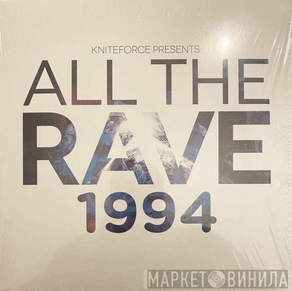  - All The Rave 1994