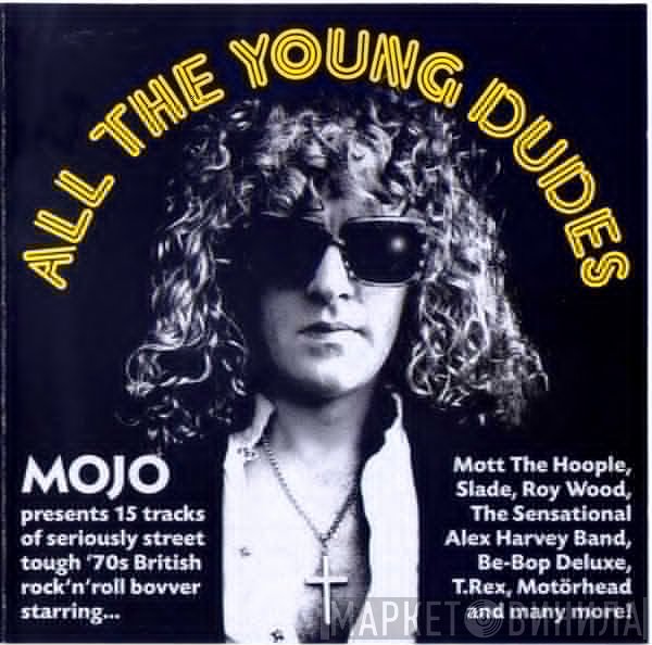  - All The Young Dudes