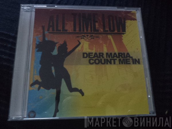 All Time Low  - Dear Maria, Count Me In