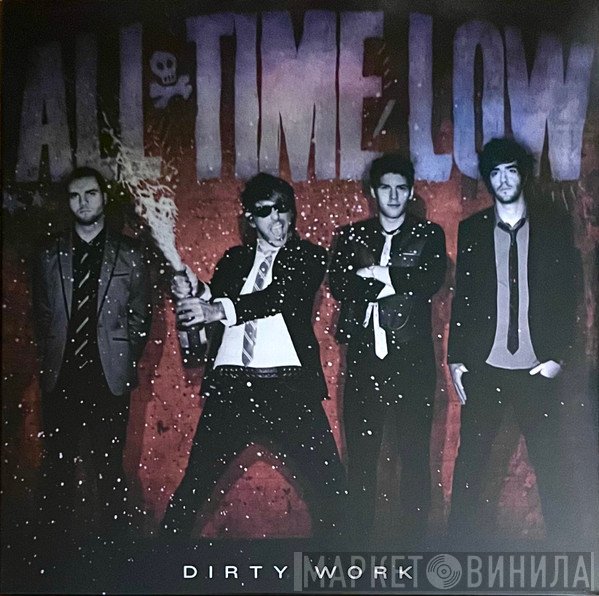 All Time Low  - Dirty Work