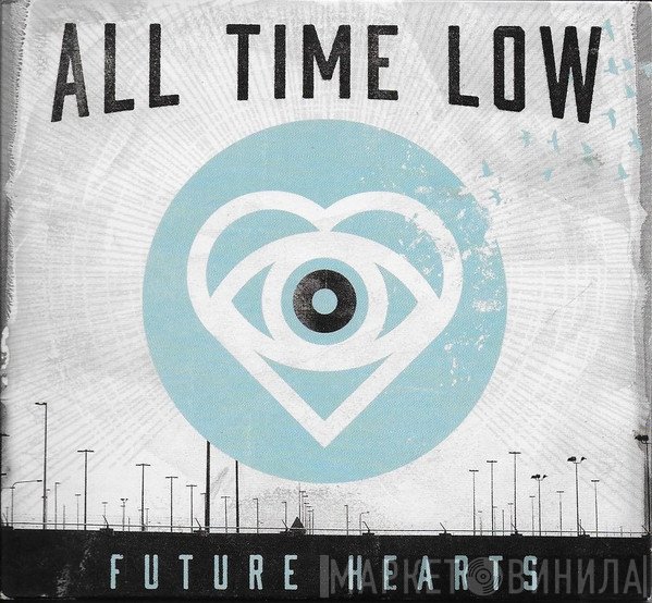 All Time Low - Future Hearts