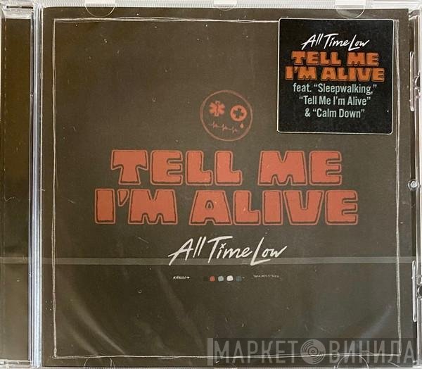 All Time Low - Tell Me I'm Alive