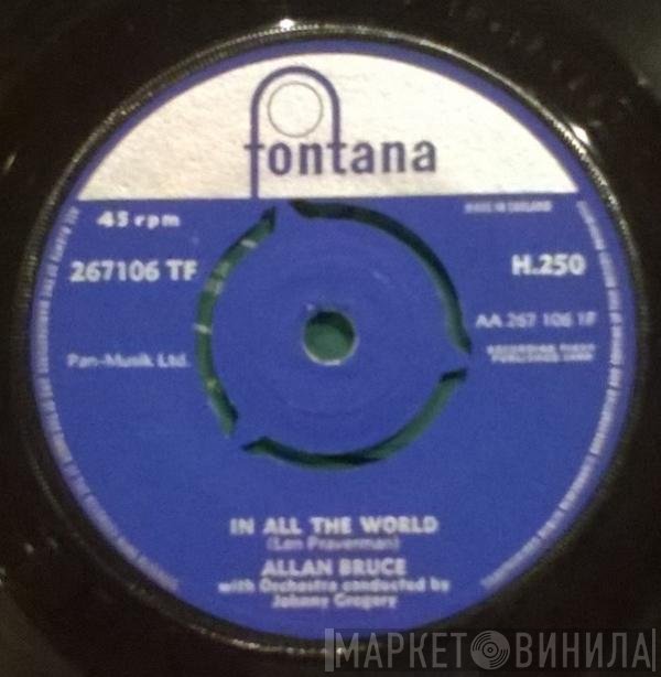 Allan Bruce - In All The World