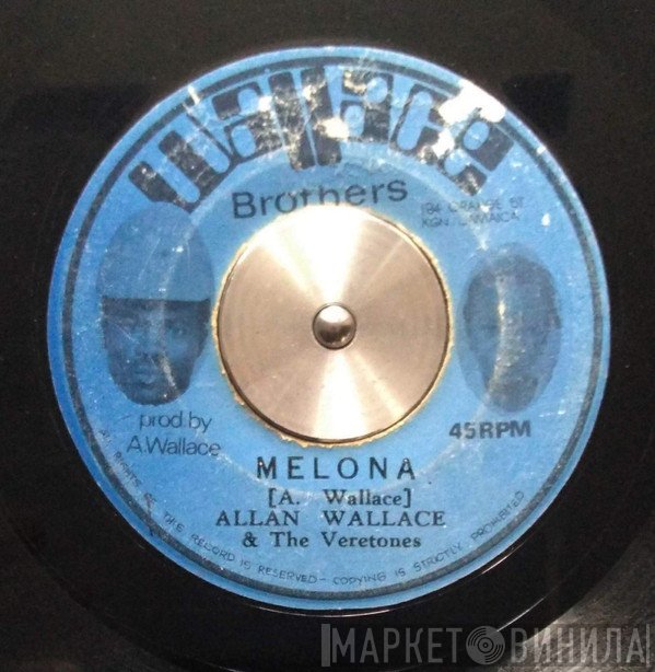 Allan Wallace , The Veretones - Melona
