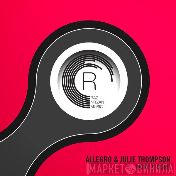 Allegro  & Julie Thompson  - More & More