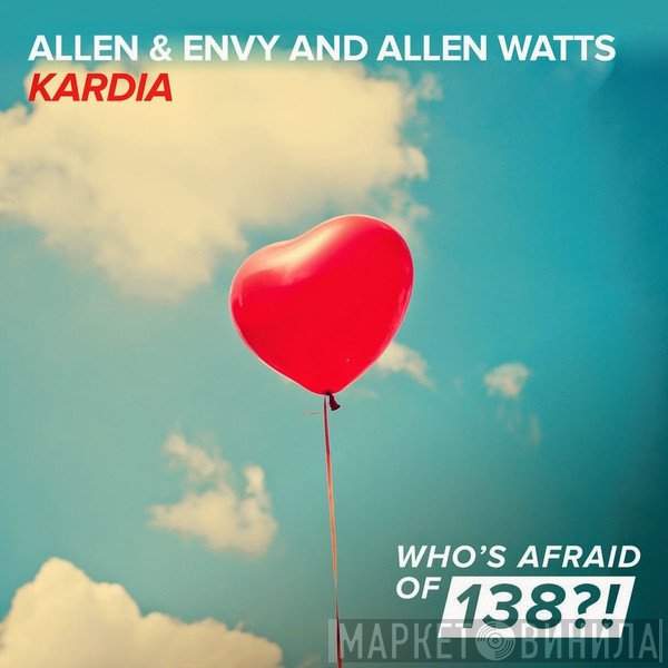 Allen & Envy And Allen Watts  - Kardia