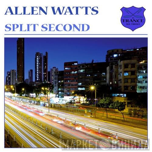 Allen Watts  - Split Second