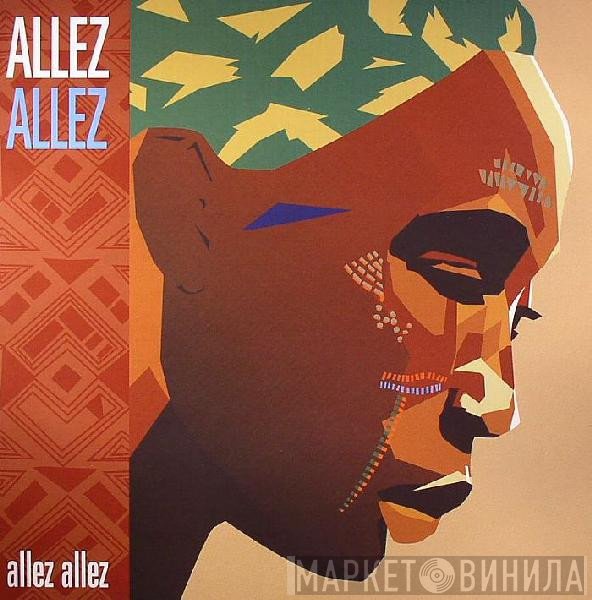 Allez Allez - Allez Allez