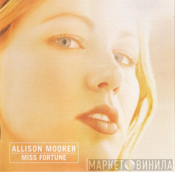 Allison Moorer - Miss Fortune