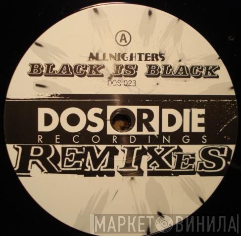 Allnighters - Black Is Black (Remixes)