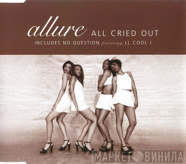 Allure  - All Cried Out