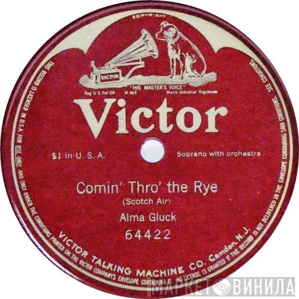 Alma Gluck  - Comin' Thro' The Rye