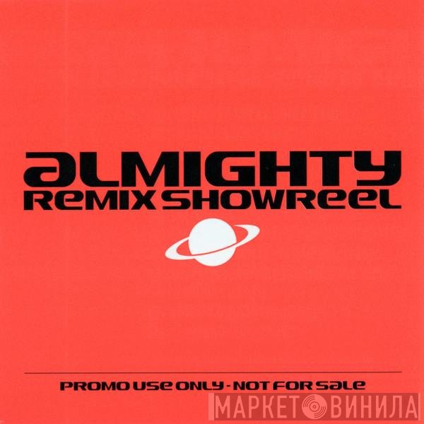  - Almighty Remix Showreel
