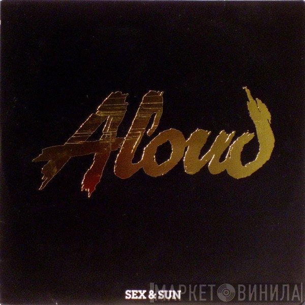 Aloud - Sex &amp; Sun