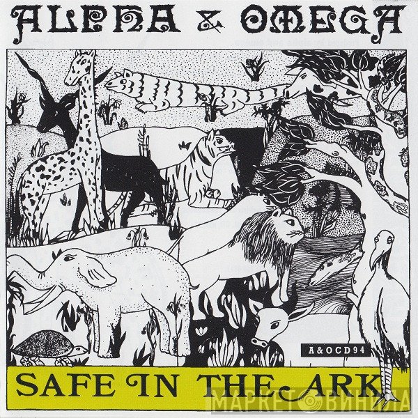 Alpha & Omega  - Safe In The Ark