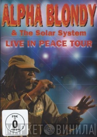 Alpha Blondy & The Solar System  - Live In Peace Tour