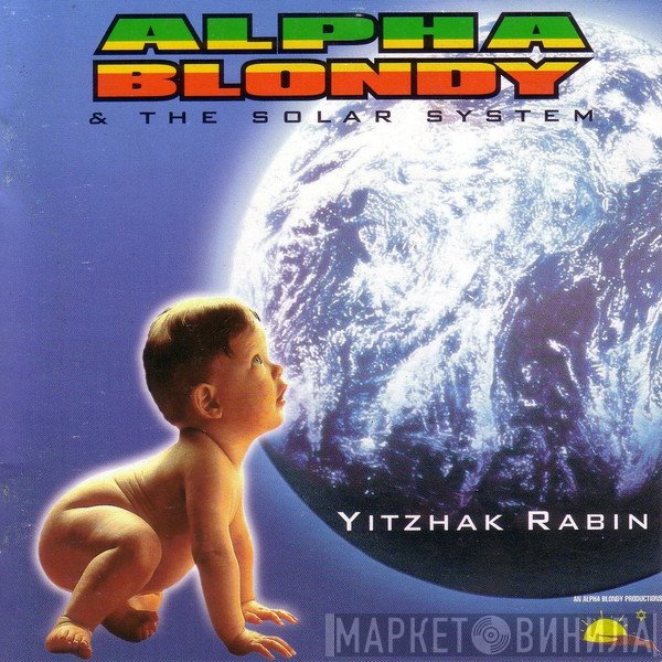 Alpha Blondy & The Solar System  - Yitzhak Rabin