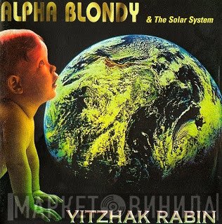 Alpha Blondy & The Solar System  - Yitzhak Rabin