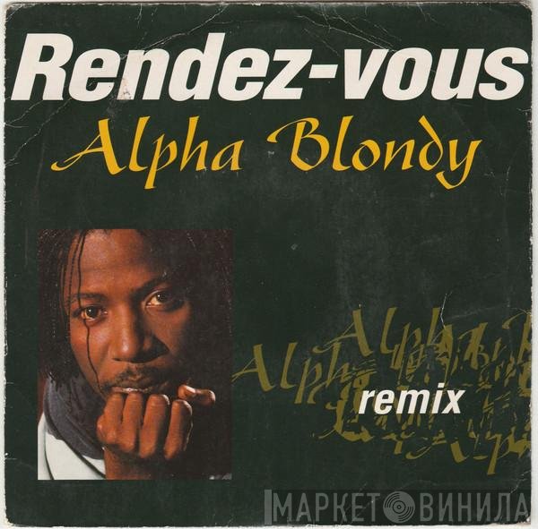 Alpha Blondy  - Rendez-vous (Remix)