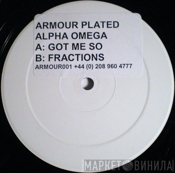 Alpha Omega - Got Me So / Fractions