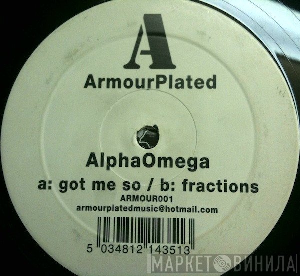 Alpha Omega - Got Me So / Fractions