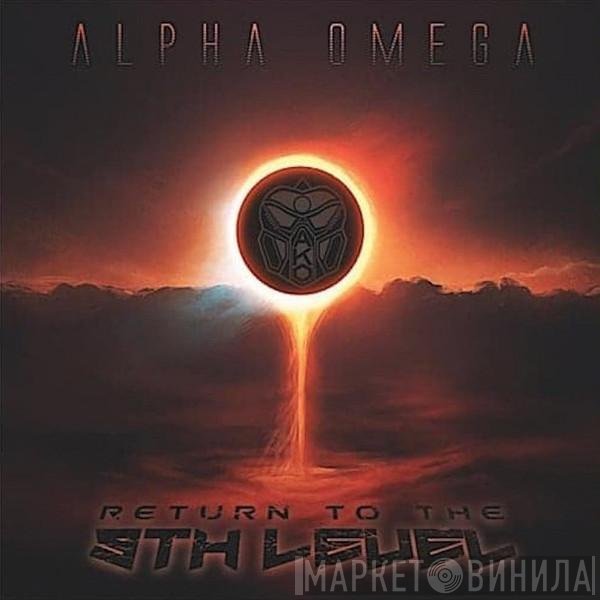 Alpha Omega - Return To The 9th Level