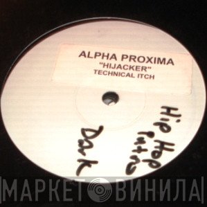 Alpha Proxima , Hijacker, Laggy - Sike (Decoder Remix) / Anti-Matter