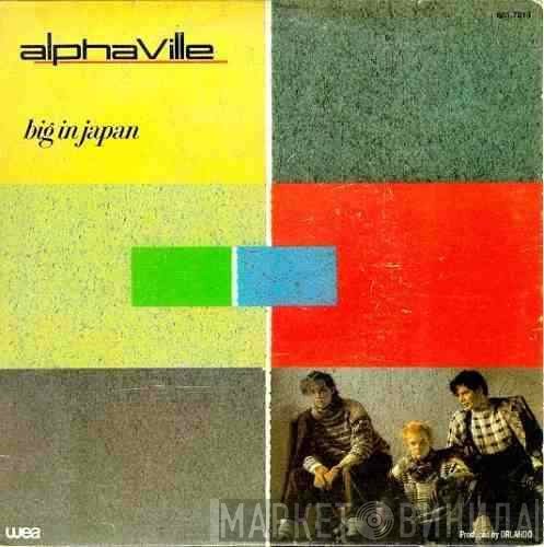 Alphaville  - Big In Japan