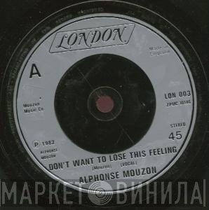 Alphonse Mouzon - Don't Want To Lose This Feeling