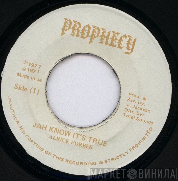 Alric Forbes - Jah Know It's True