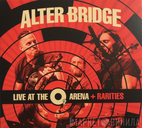 Alter Bridge  - Live At The O2 Arena + Rarities