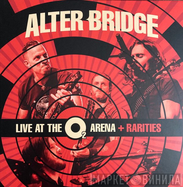 Alter Bridge  - Live At The O2 Arena + Rarities