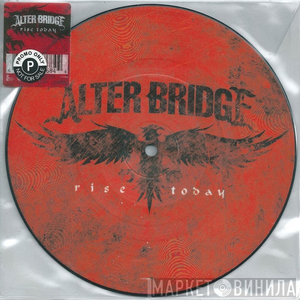 Alter Bridge - Rise Today