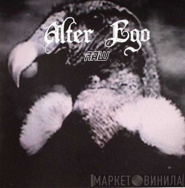 Alter Ego - Raw