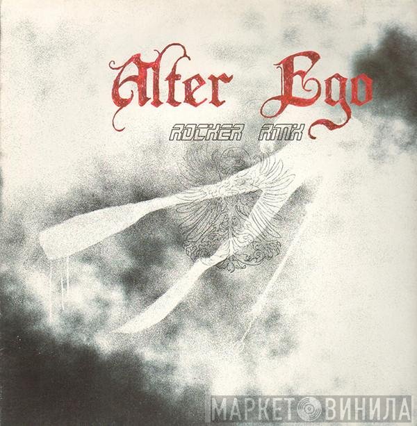 Alter Ego  - Rocker (Bonus Remixes Version)