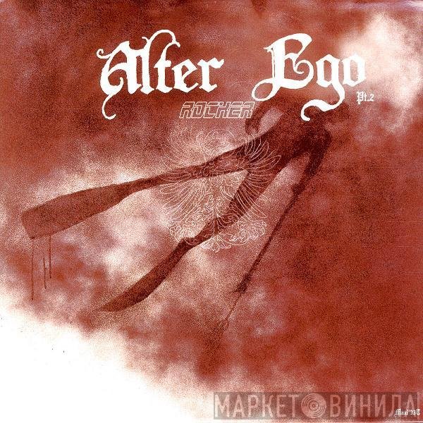 Alter Ego  - Rocker Pt.2