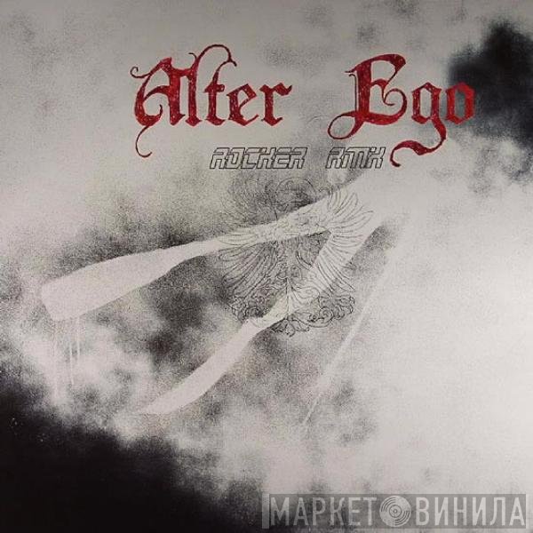 Alter Ego  - Rocker RMX