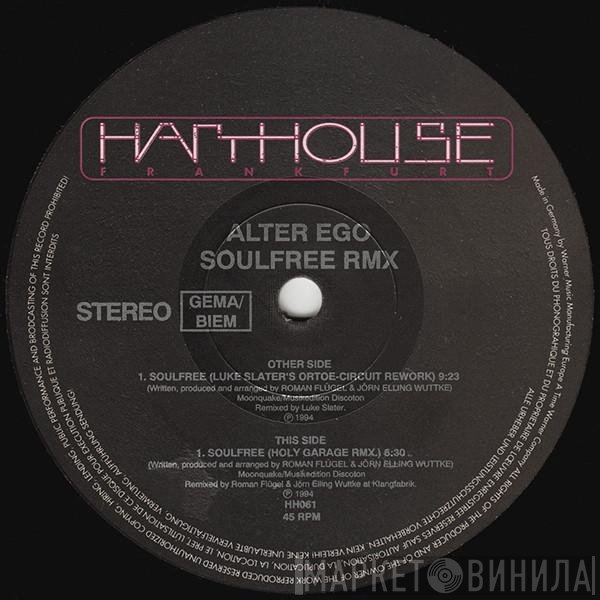 Alter Ego - Soulfree RMX