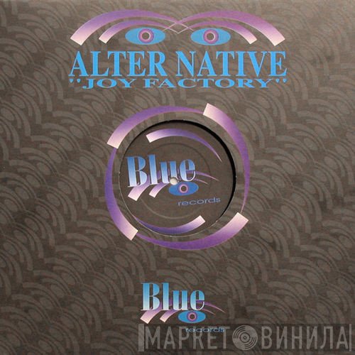 Alter Native - Joy Factory