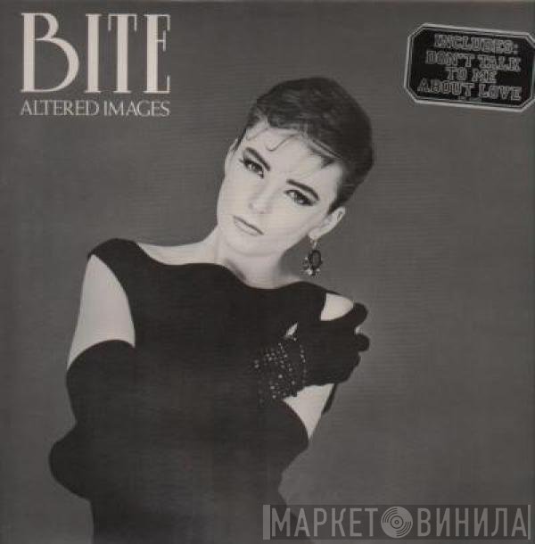 Altered Images  - Bite