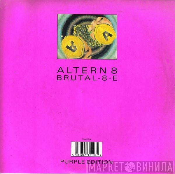 Altern 8 - Brutal-8-E (Purple Edition)