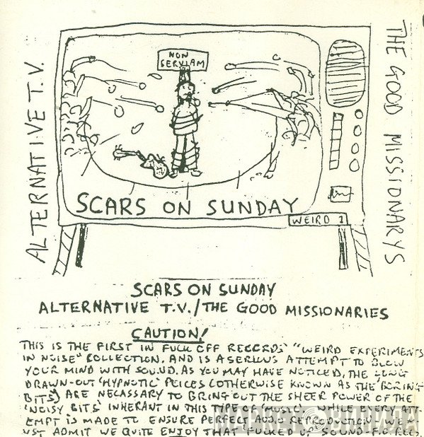 Alternative TV / The Good Missionaries  - Scars On Sunday