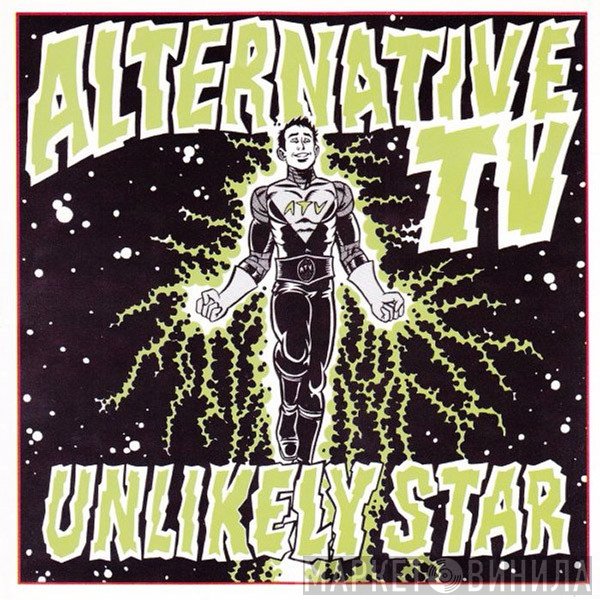 Alternative TV - Unlikely Star