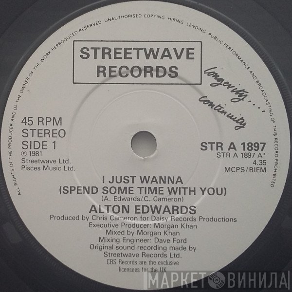 Alton Edwards - I Just Wanna (Spend Some Time With You)