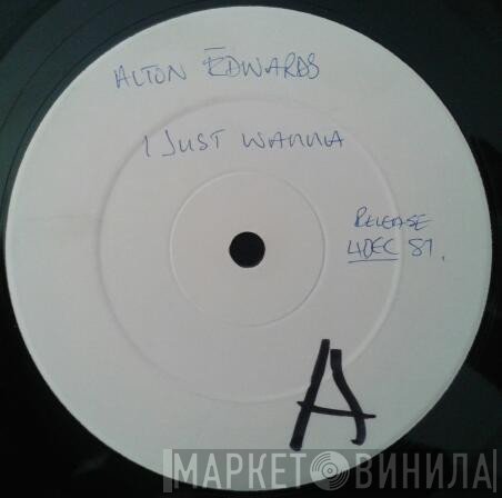 Alton Edwards - I Just Wanna (Spend Some Time With You)