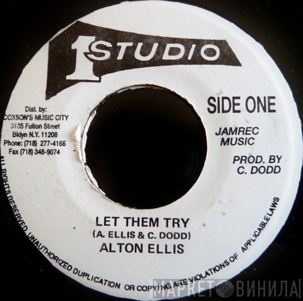 Alton Ellis  - Let Them Try / A Fool
