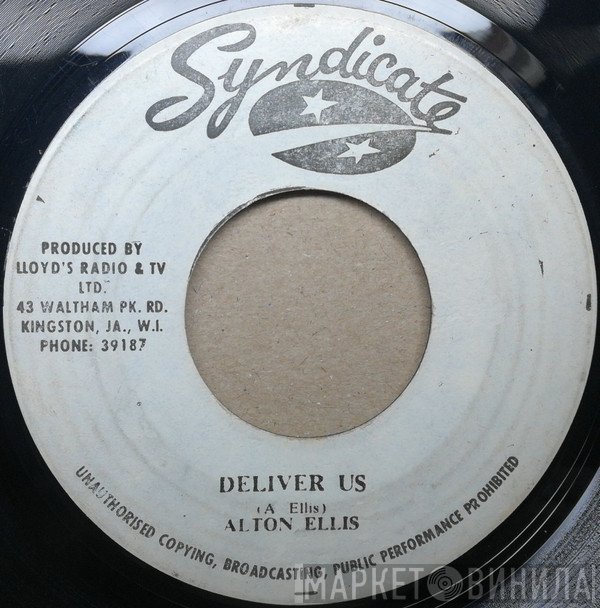 Alton Ellis, Neville Hinds - Deliver Us / Originator