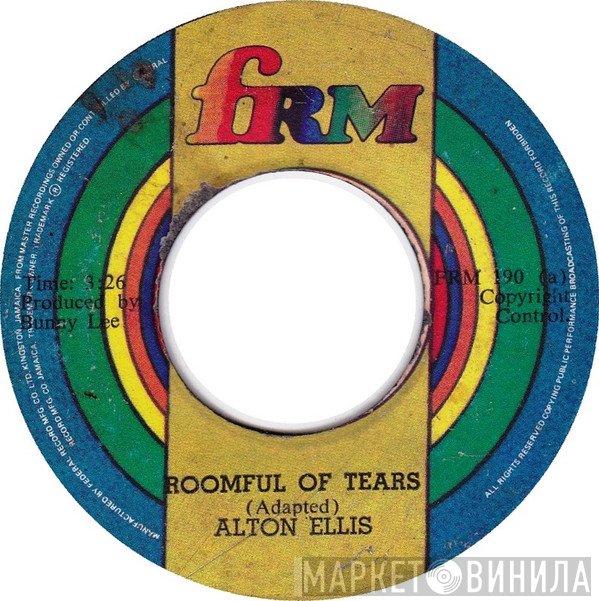 Alton Ellis, The Bunny Lee Allstars - Roomful Of Tears / Roomful Of Version