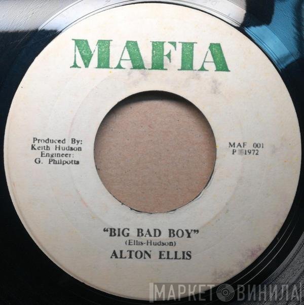 Alton Ellis - Big Bad Boy